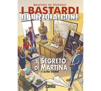 Libri Bastardi Di Pizzofalcone (I) - Il Segreto Di Martina