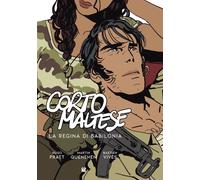 Libri Bastien VivÃ¨s / Quenehen Martin / Hugo Pratt - Corto Maltese. La Regina D