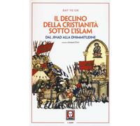 Il declino della Cristianità sotto l'Islam