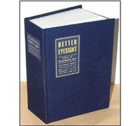 Libri Bates William H. / Lierman Emily C. - The Cyclopaedia Of Perfect Sight #01