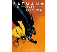 Libri Batman - Vittoria Oscura