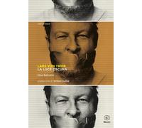 Lars Von Trier. La luce oscura