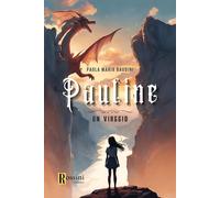 Libri Baudini Paola Maria - Pauline. Un Viaggio