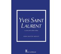 Yves Saint Laurent. La storia del celebre stilista