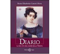 Libri Beata Elisabetta Canori Mora. Diario
