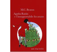 Agatha Raisin e l'insopportabile ficcanaso