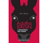 Libri Beaton M. C. - L' Innocenza Dell'asino. Agatha Raisin