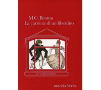 La carriera di un libertino. 67 Clarges Street