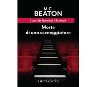 Morte di uno sceneggiatore. I casi di Hamish Macbeth