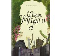 Libri Beatrice Alemagna - I Cinque Malfatti. Ediz. A Colori