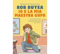 Libri Beatrice Masini - Io e la mia maestra Gufo - 2025