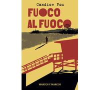 Libri Beatrice Sterza - Fuoco al fuoco - 2024 (Gli alianti)