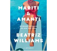 Libri Beatriz Williams - Mariti & Amanti