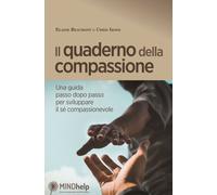Libri Beaumont Elaine / Irons Chris - Il Quaderno Della Compassione. Una Guida P