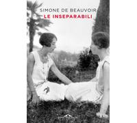 Libri Beauvoir Simone de - Le Inseparabili