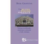 Libri Bede Griffiths - Una Nuova Visione Della Realta. Scienza Occidentale, Mist