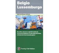 Belgio e Lussemburgo. Bruxelles, Anversa e i gioielli medievali, le foreste di Vallonia e il culto della bicicletta, le Strade del vino lussemburghesi