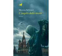 Libri Beltrami Morena - L' Angelo Della Morte