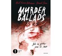 Libri Beltramini Micol Arianna - Murder Ballads