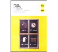 Libri Benedetta Baldi / Savoia Leonardo Maria - Lingua E Societa. La Lingua E I