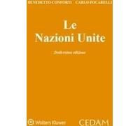 Libri Benedetto Conforti / Carlo Focarelli - Le Nazioni Unite