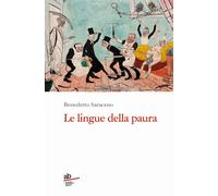 Libri Benedetto Saraceno - Le lingue della paura - 2022