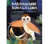 Libri Benevento Paola - Barbagianni Ruba La Luna