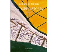 Libri Beniamino Joppolo - La doppia storia - 2013 (Il vascello)