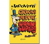 Libri Benito Jacovitti - Jacovitti. Gionni Peppe E Gionni Lupara