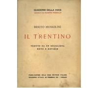 Libri Benito Mussolini - Il Trentino Visto Da Un Socialista