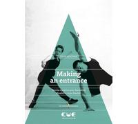 Libri Benjamin Adam - Making An Entrance. Teoria E Pratica Per Danzatori Disabil