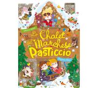 Libri Benjamin Bécue - Lo chalet del marchese Pasticcio - 2026