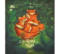Libri Benjamin Lacombe / Sébastien Perez - La Migliore Mamma Del Mondo. Ediz. Il