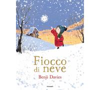 Libri Benji Davies - Fiocco Di Neve. Ediz. Illustrata