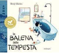 Libri Benji Davies - La Balena Della Tempesta. Ediz. Anniversario