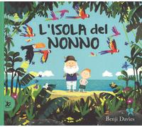 L' isola del nonno. Ediz. a colori