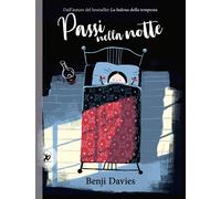 Libri Benji Davies - Passi Nella Notte. Ediz. A Colori