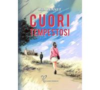 Libri Bennet Mia - Cuori Tempestosi