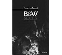 Libri Bennett Emma Lee - B&W Soul