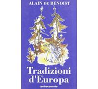 Libri Benoist Alain de - Tradizioni D'europa