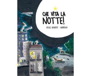 Libri Benoist CÃ©cile - Che Vita La Notte