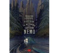 Libri Benoit Peeters / Francois Schuiten - Il Ritorno Del Capitano Nemo. Le Citt
