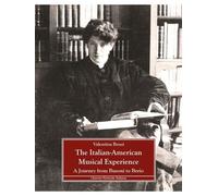 Libri Bensi Valentina - The Italian-American Musical Experience. A Journey From