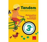 Libri Benzi Annamaria / Zagni Benedetta - Tandem. Classe 3. Matematica, Scienze,