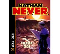 Libri Bepi Vigna / Stefano Casini - Nathan Never. L'ultima Onda