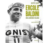 Ercole Baldini. Una leggenda Italiana