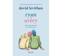 Libri Bérénice Capatti - Ryan e Avery - 2024 (Narrativa Ragazzi)