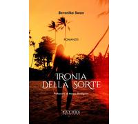 Libri Berenike Swan - Ironia della sorte - 2022