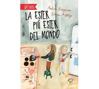 Libri Bergman Anton - La Ester Piu Ester Del Mondo