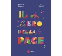 Libri Bernard Benson - Il libro della pace - 2023